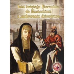List Świętego Hieronima do Eustochium o zachowaniu dziewictwa