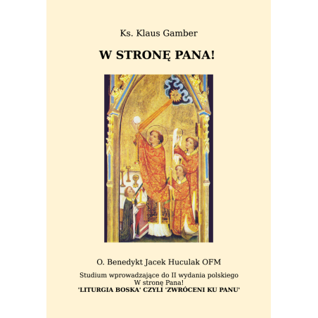 W stronę Pana! - Ks. Klaus Gamber